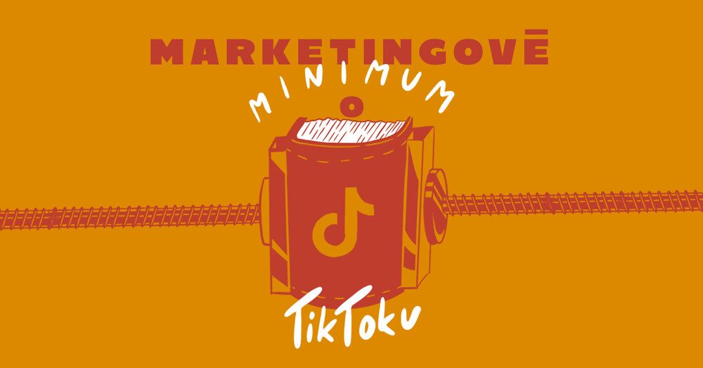 marketingové minimum o TikToku